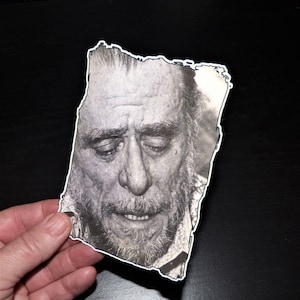 CHARLES BUKOWSKI Vinyl Sticker Skateboard iPad Laptop Car Truck Van Light Pole Decal