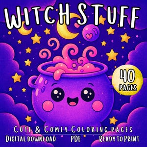 Puede incluir: Portada de libro para colorear de descarga digital con el texto "Witch Stuff". La imagen presenta un caldero morado con una cara sonriente, rodeado de estrellas, lunas y nubes. También se ve el texto "Cute & Comfy Coloring Pages" y "40 Pages".