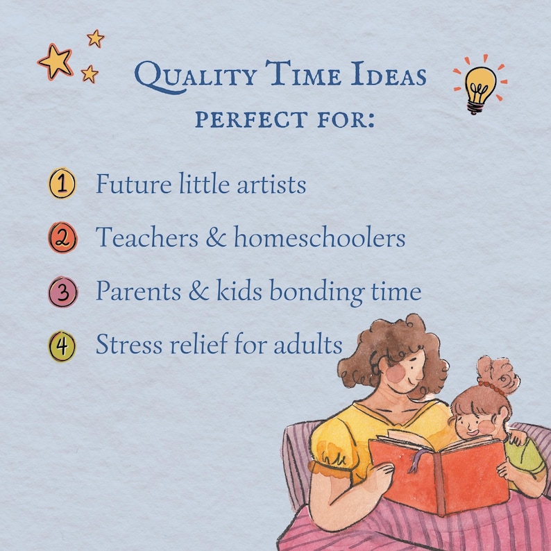May include: Watercolor illustration with text "Quality Time Ideas". The image shows a mother and child reading a book. Text lists ideas for future artists, teachers, parents, and stress relief.