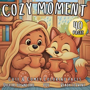 Cozy & Warm Animals Coloring Pages for Kids and Stress Relief Adults, Little Cute Animal Cozy Friends Printable Coloring Book, Bold and Easy