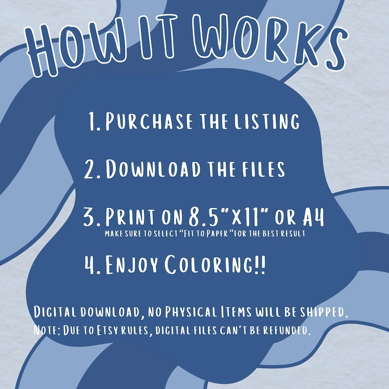 May include: A blue and white digital download graphic with the text "HOW IT WORKS". Instructions include purchasing, downloading, printing on 8.5"x11" or A4 paper, and coloring. Digital download, no physical items shipped.