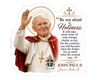Saint John Paul II Quote Sticker | Religious Pope Sticker
