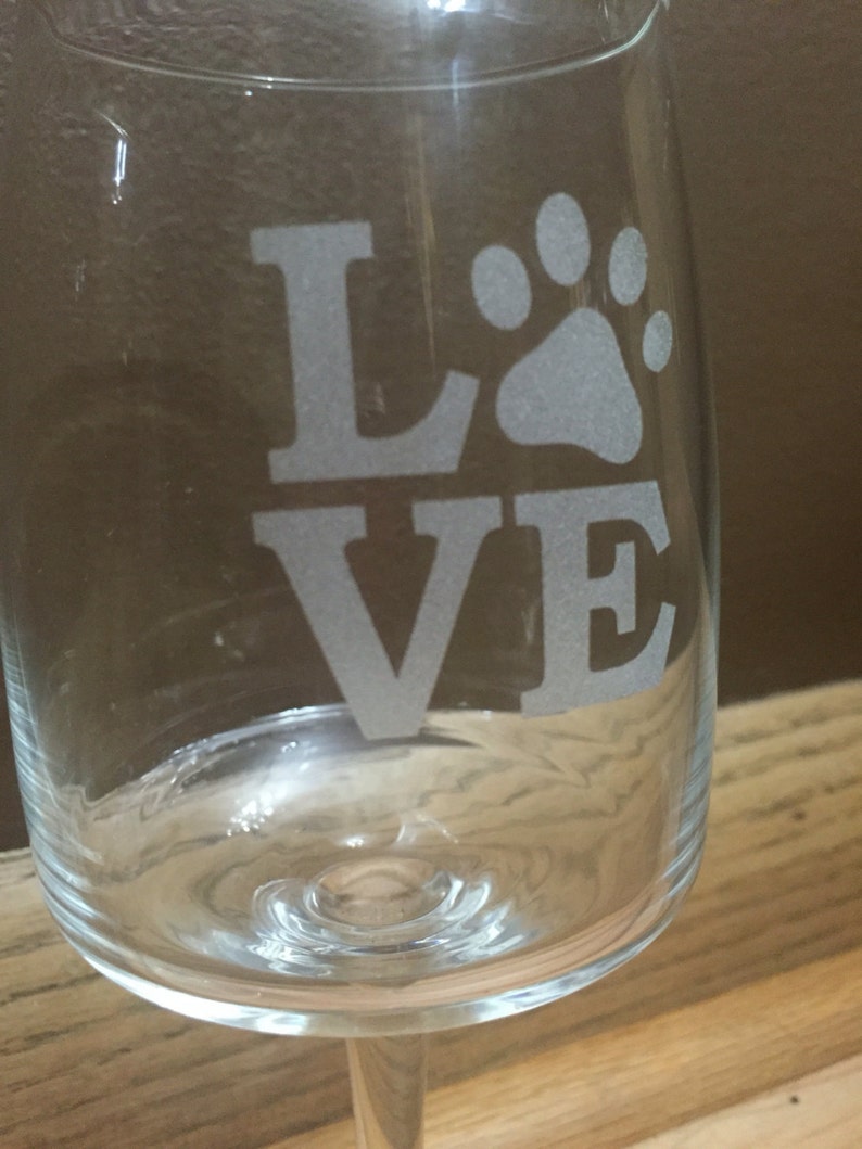 Dog Lover Gift Dog Love Dog Wine Glasses Etched Wine Glass Etsy