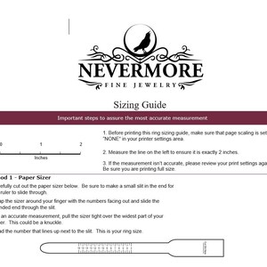 May include: A white ring sizing guide with the text "NEVERMORE FINE JEWELRY". The guide includes instructions and a paper sizer with measurements in inches. The guide is used to measure finger size for rings.