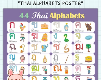 May include: A digital download poster featuring the Thai alphabet. The poster has a purple background with colorful illustrations and the Thai alphabet characters. The text "44 Thai Alphabets" is displayed prominently. The poster is labeled "Instant Digital Download - PDF".