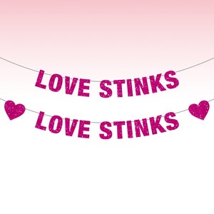 Love Stinks Banner, Love Stinks, Anti Valentines Day, Anti Valentine, Valentines Day Decor, Single AF, Screw Love, funny valentine banner