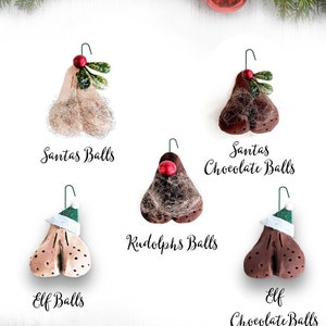 Funny Christmas Ornament Gift, Christmas Vacation white elephant, Santas Balls, Rudolph&#39;s balls,  inappropriate christmas party decorations