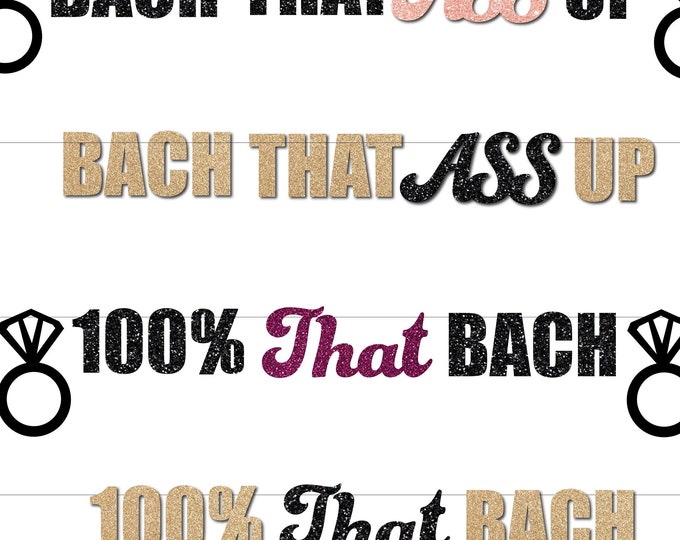 Bach that assup banner, Custom Bachelorette Party Decoration, 100% that Bach Banner Engagement Ring Sign