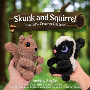 Low-Sew Crochet PATTERN - Squirrel and Skunk