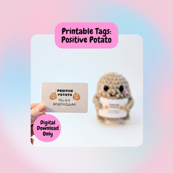 DIGITAL - Signs/Tags - Positive Potato (Emotional Support Potato)