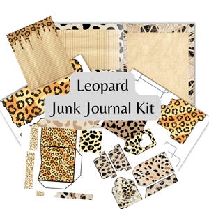 May include: A selection of leopard print paper ephemera for junk journaling. The kit includes lined paper, tags, and decorative elements in shades of brown, tan, and black. The text "Leopard Junk Journal Kit" is displayed in a grey rectangle.
