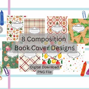 8 Christmas Holiday Themed Composition Book Covers, PNG File, Digital Download, Composition Covers