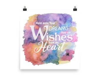 Premium Luster Photo Paper Poster - Dreams are Wishes