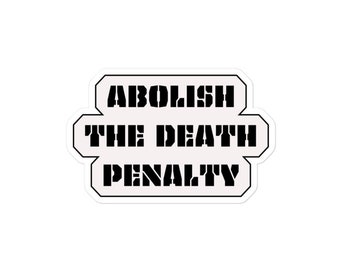 Sticker - Abolish the Death Penalty