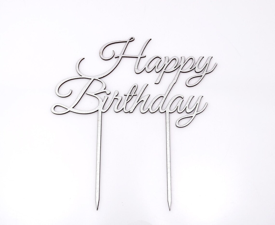 Metallic Silver Cake Topper Happy Birthday Cake Topper Etsy