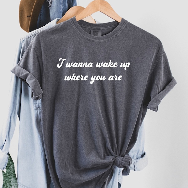 I wanna wake up where you are, 90s, 90s song lyrics, goo goo dolls, 90s band, slide, 90s tee, 90s song lyrics tee, 90s rock band, 90s rock,