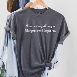 time cast a spell on you, , springs , song lyrics, silver tshirt, song lyrics tshirt, 90s, 80s, 70s, song lyric tshirt, song tshirt,
