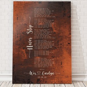 May include: A rustic wood-grain background with a white text overlay of a song titled "Never Stop". The lyrics are a love song with the names "Wes" and "Carolyn" and the date "12.18.15" at the bottom.
