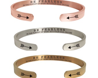 Be Fearless Mantra Cuff Band Bracelet Encouragement & Strength Quote Jewelry Gift for Friend, sister, brother.