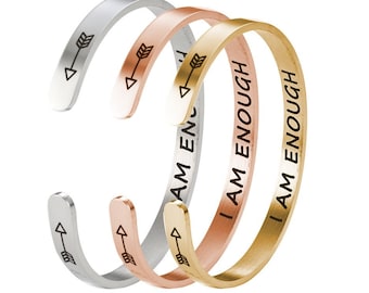 I am ENOUGH Bracelets Cuff Jewelry Gift for Confidence  - 3 Colors