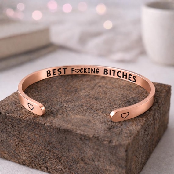 Best Fucking Bitches Bracelets Cuff Mature Girl Power Jewelry Gift - Rose Gold