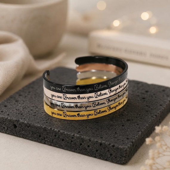 You are Braver than you Believe, Stronger than you feel – inspirational motivational cuff bangle bracelets.