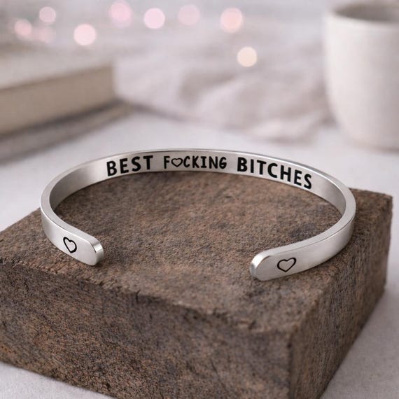 Best Bitches Bracelets | Best Fucking Bitches Cuff Mature Girl Power Jewelry Gift - Steel Silver