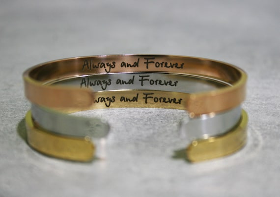 Always and Forever Bracelet Cuff Bangle Mantra Quote Steel Jewelry Gift for him and her- 3 colors Valentines Day Gifts