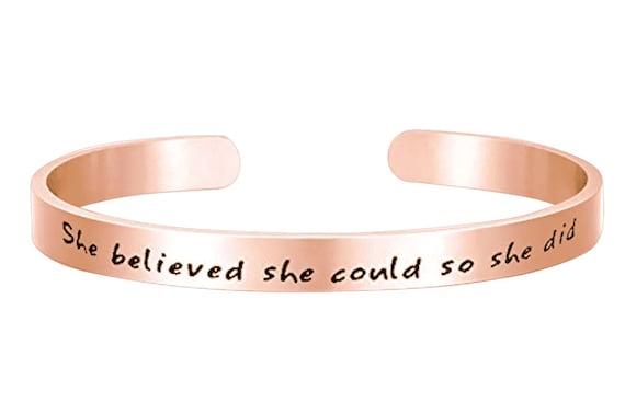 Girls Bracelet - She believed she could so she did Bracelet Cuff stacking Bangle Mantra Quote - Teens Women Graduation Band