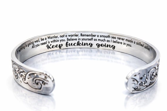 Keep f** Going Mantra Bracelet Inspirational gifts Cuff Warrior Encouragement Jewelry Gift Bangle. Believe in Yourself strength bracelet