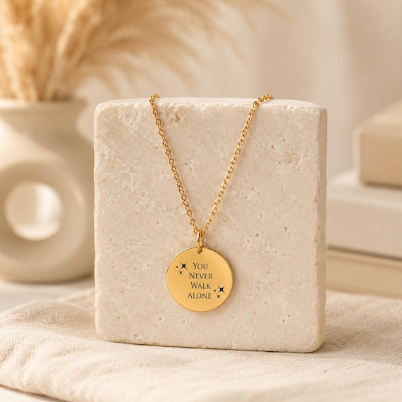 You Never Walk Alone Necklace, Gift For Her, Christmas Gift, Birthday Gift For Friend