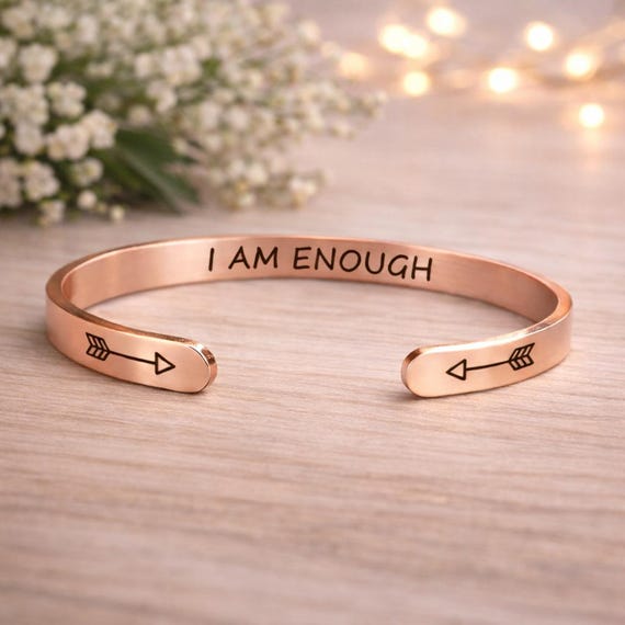 I am ENOUGH Inspirational Bracelets Cuff Jewelry Gift for Confidence  - Rose Gold