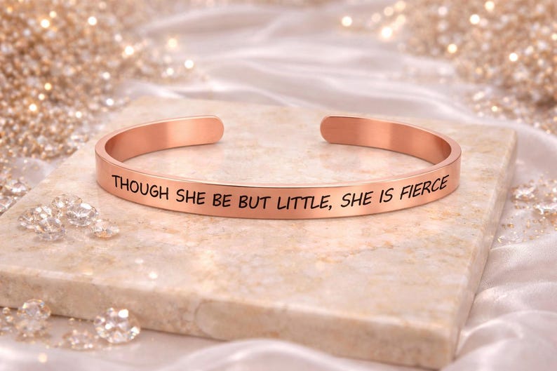 Though she be but little she is fierce Bracelet Gift personalized cuff FOR Strong Women Kid girl her Niece Rose Gold