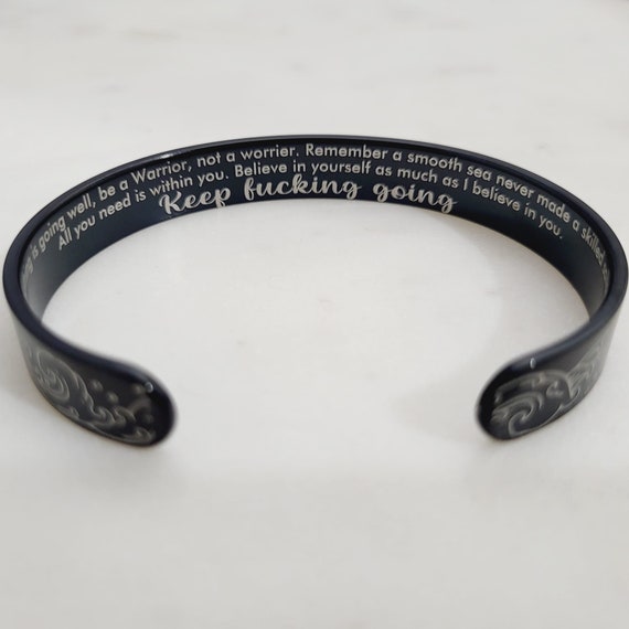 Keep fucking Going Mantra Bracelet. Best Friend Gift Inspirational Cuff Warrior Encouragement Jewelry Gift Bangle. Believe in Yourself.