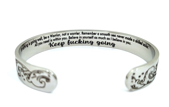 Keep fucking Going Mantra Bracelet Inspirational gifts Cuff Warrior Encouragement Jewelry Gift Bangle. Believe in Yourself strength bracelet