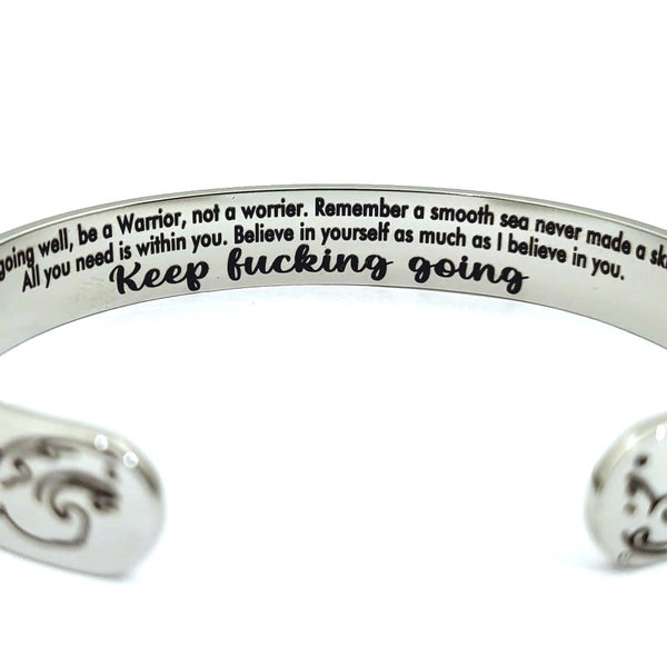 Keep fucking Going Mantra Bracelet Inspirational gifts Cuff Warrior Encouragement Jewelry Gift Bangle. Believe in Yourself strength bracelet