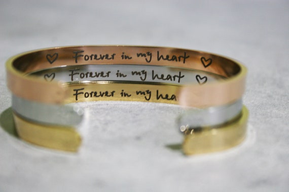 Forever In My Heart Bracelet Cuff Bangle Mantra Quote Steel Jewelry Gift for him and her