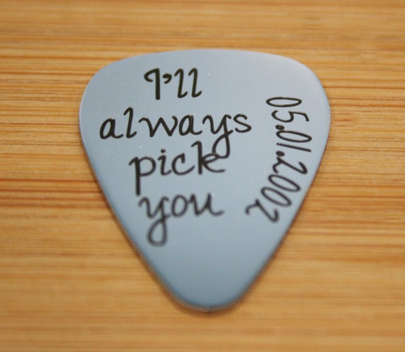 Personalized DATE - ill always pick you guitar pick Gift for Men Boyfriend Husband - Valentines Day Gifts