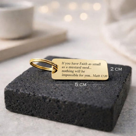 Matthew 17:20 Christian Keychain  - If you have faith as small as a mustard seed nothing will be impossible for you.