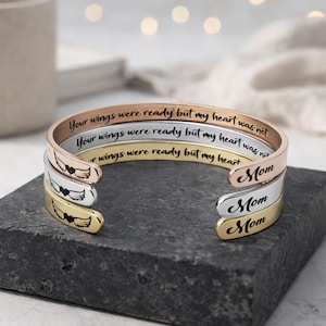 Your Wings were ready but my heart was not remembrance Bracelet cuff Gift.