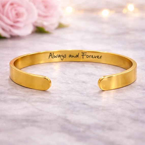 Always and Forever Bracelet Cuff Bangle Mantra Quote Steel Jewelry Gift for him and her- 3 colors Valentines Day Gifts