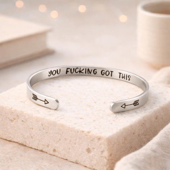 You F**** Got This Bracelet Bangle Cuff Mature Jewelry | You Got This for Him and Her