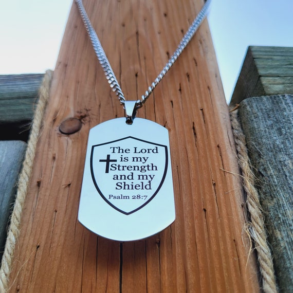 The Lord is my Strength and my Shield Psalm 28:7 Christian Stainless Steel Necklace with Thick Chain