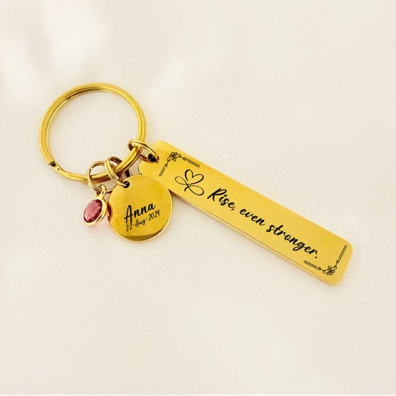 Rise Even Stronger - Personalized Resilience Keychains with Birth stone. Christmas Gift for Daughter Women Men Friends Son.