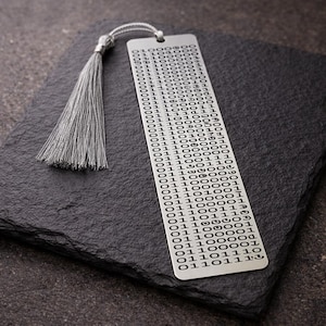 Your custom binary code text on the bookmark. Your secret message gift for BFF, Husband, wife, him, Her, brother, sister, mother, father