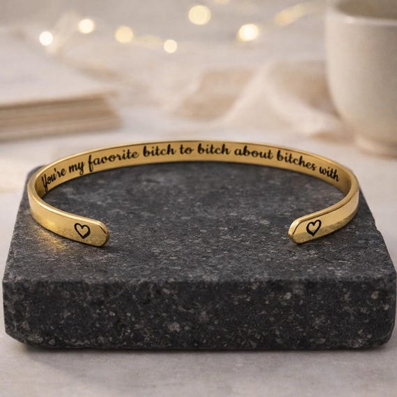 You're my Favourite bitch to bitch about bitches with. BFF Girl Friends Gift Bracelet