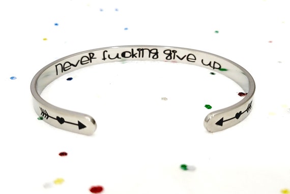 Inspirational Bracelet | Never Give Up - Cuff Bangle Mantra Quote Steel Motivational Jewelry Gift for Women Teen Girls Sister.