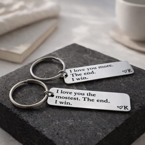 Personalized Initials with I Love you more / mostest. The end. I win. Christmas, Anniversary, Valentine's Day, Girlfriend Gift, keychain