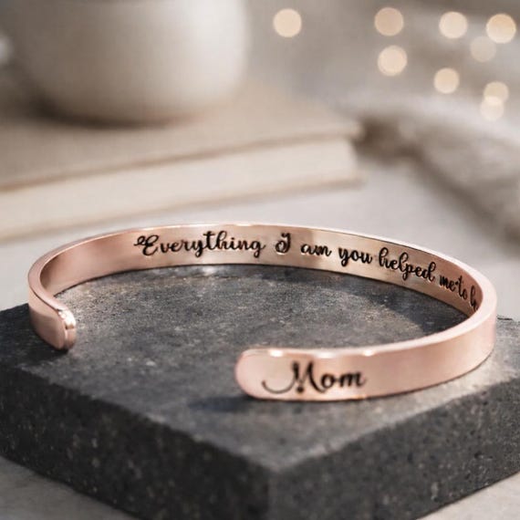 Mothers Day Bracelet from daughter Special Meaningful Gifts Message - Everything I am You Helped me To Be