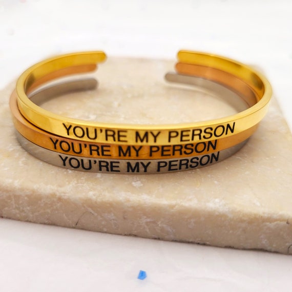 You're My Person Cuff Bangle Bracelet - Gift for Him, Her Wife, Husband Girlfriend, Boyfriend, Partner, Lover